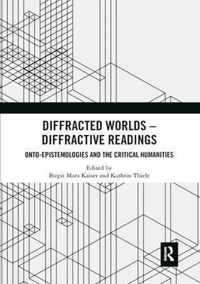 Diffracted Worlds - Diffractive Readings