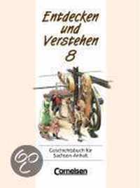 Entdecken und Verstehen 8. Geschichtsbuch für Sachsen-Anhalt