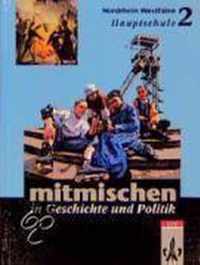 Mitmischen in Geschichte und Politik 2. Schülerbuch. Nordrhein-Westfalen