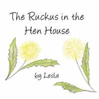 Ruckus in the Hen House