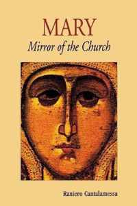 Mary, Mirror of the Church