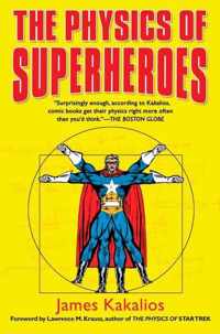 The Physics of Superheroes