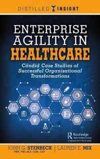 Enterprise Agility in Healthcare