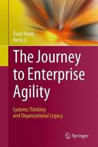 The Journey to Enterprise Agility: Systems Thinking and Organizational Legacy