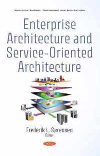 Enterprise Architecture and Service-Oriented Architecture