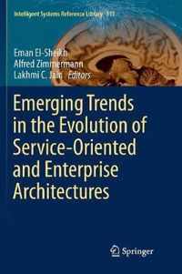 Emerging Trends in the Evolution of Service-Oriented and Enterprise Architectures