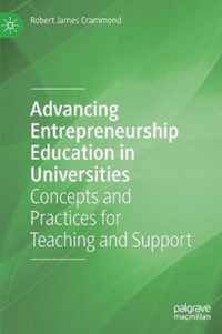 Advancing Entrepreneurship Education in Universities