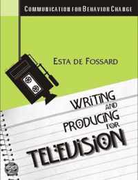 Writing and Producing for Television and Film