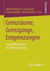 Grenzraeume Grenzgaenge Entgrenzungen