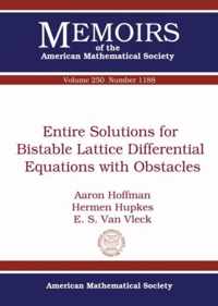 Entire Solutions for Bistable Lattice Differential Equations with Obstacles