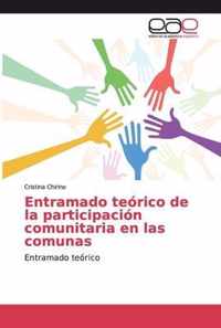 Entramado teorico de la participacion comunitaria en las comunas