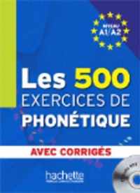 Les 500 exercices de phonetique