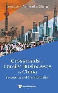 Crossroads Of Family Businesses In China