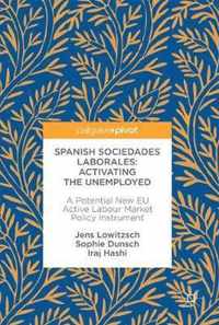 Spanish Sociedades Laborales Activating the Unemployed