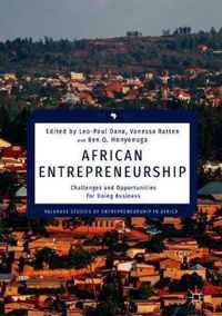 African Entrepreneurship: Challenges and Opportunities for Doing Business