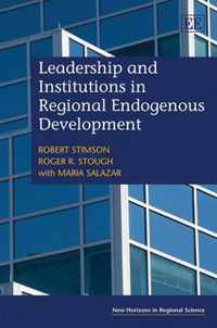 Leadership and Institutions in Regional Endogenous Development