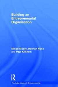 Building an Entrepreneurial Organisation