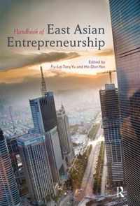 Handbook of East Asian Entrepreneurship