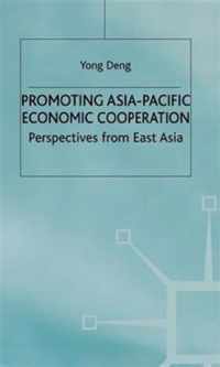 Promoting Asia-Pacific Economic Cooperation