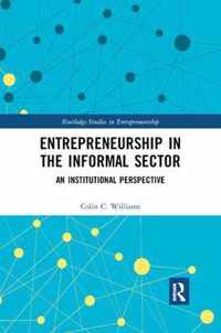 Entrepreneurship in the Informal Sector