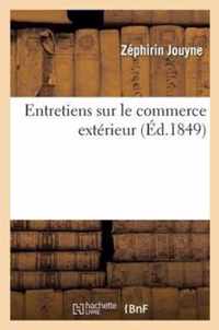 Ou Entretiens Sur Le Commerce Exterieur