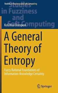 A General Theory of Entropy