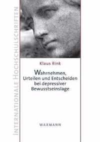 Wahrnehmen, Urteilen und Entscheiden bei depressiver Bewusstseinslage