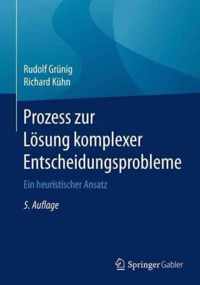 Prozess zur Loesung komplexer Entscheidungsprobleme