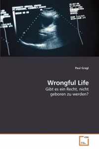 Wrongful Life