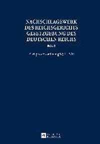 Nachschlagewerk des Reichsgerichts - Gesetzgebung des Deutschen Reichs