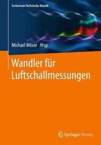 Wandler fuer Luftschallmessungen