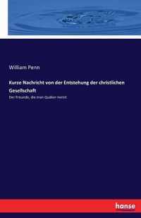 Kurze Nachricht von der Entstehung der christlichen Gesellschaft