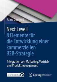 NEXT LEVEL! 8 Elemente fur die Entwicklung einer kommerziellen B2B-Strategie