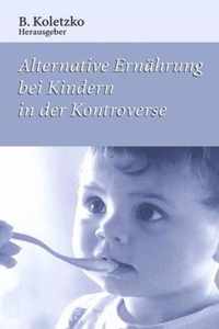 Alternative Ernahrung Bei Kindern in Der Kontroverse