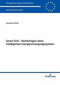 Smart Grid  Rechtsfragen eines intelligenten Energieversorgungssystems