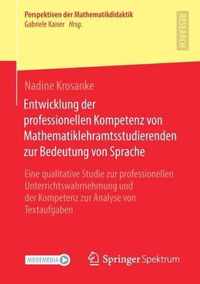 Entwicklung Der Professionellen Kompetenz Von Mathematiklehramtsstudierenden Zur Bedeutung Von Sprache