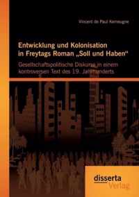 Entwicklung und Kolonisation in Freytags Roman  Soll und Haben