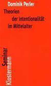 Theorien Der Intentionalitat Im Mittelalter