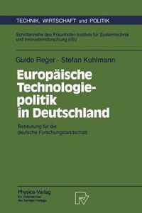 Europaische Technologiepolitik in Deutschland