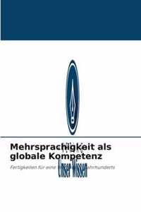 Mehrsprachigkeit als globale Kompetenz