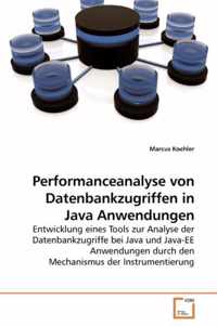 Performanceanalyse von Datenbankzugriffen in Java Anwendungen