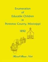 Enumeration of Educatable Children in Pontotoc County, Mississippi, 1892