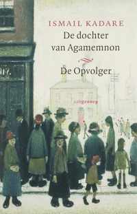 De dochter van Agamemnon & De opvolger