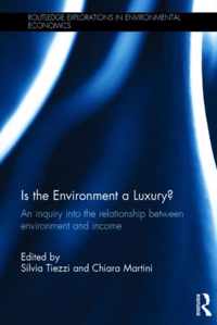 Is the Environment a Luxury?