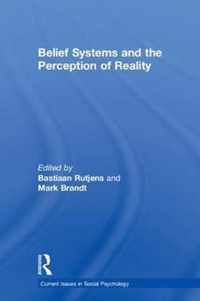 Belief Systems and the Perception of Reality