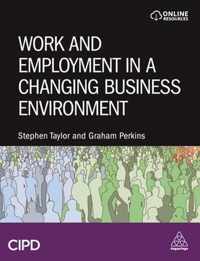 Work and Employment in a Changing Business Environment