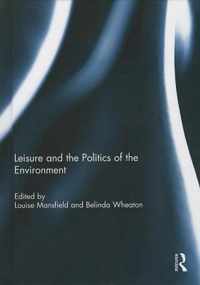 Leisure and the Politics of the Environment