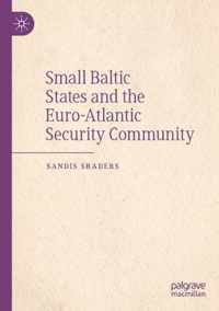 Small Baltic States and the Euro-Atlantic Security Community