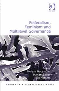 Federalism, Feminism and Multilevel Governance