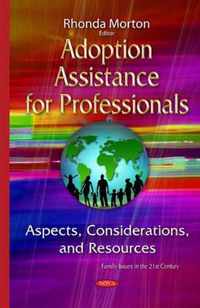 Adoption Assistance for Professionals